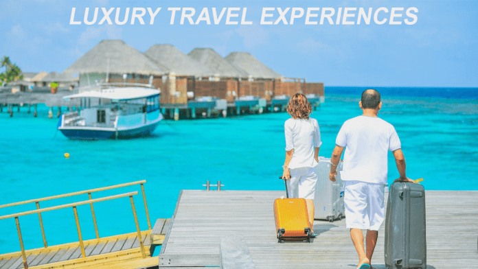 Luxury Travel Experiences